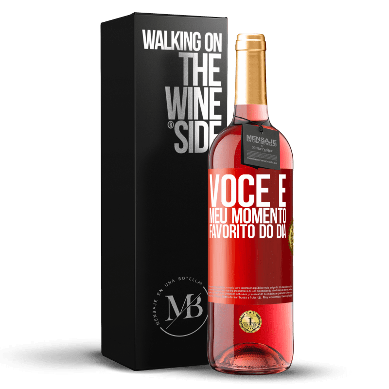 29,95 € Envio grátis | Vinho rosé Edição ROSÉ Você é meu momento favorito do dia Etiqueta Vermelha. Etiqueta personalizável Vinho jovem Colheita 2023 Tempranillo
