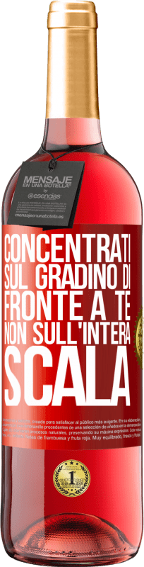 29,95 € | Vino rosato Edizione ROSÉ Concentrati sul gradino di fronte a te, non sull'intera scala Etichetta Rossa. Etichetta personalizzabile Vino giovane Raccogliere 2024 Tempranillo