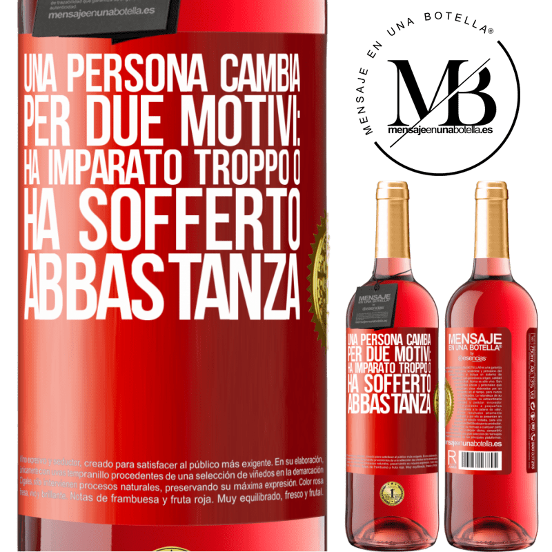 29,95 € Spedizione Gratuita | Vino rosato Edizione ROSÉ Una persona cambia per due motivi: ha imparato troppo o ha sofferto abbastanza Etichetta Rossa. Etichetta personalizzabile Vino giovane Raccogliere 2023 Tempranillo