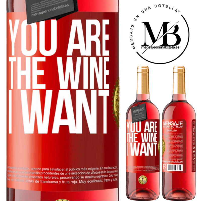 24,95 € Free Shipping | Rosé Wine ROSÉ Edition You are the wine I want Red Label. Customizable label Young wine Harvest 2021 Tempranillo
