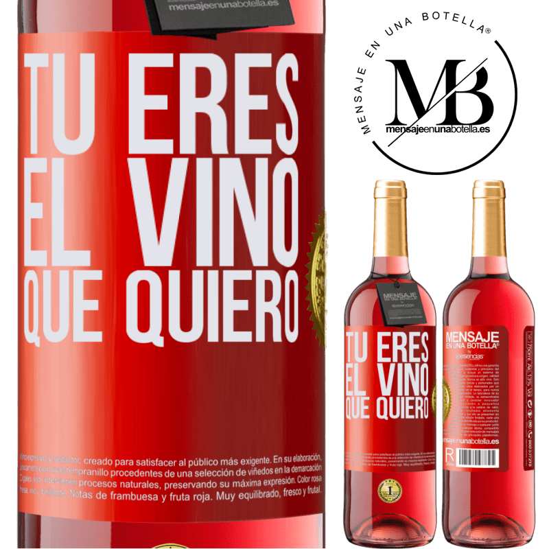 29,95 € Envío gratis | Vino Rosado Edición ROSÉ Tú eres el vino que quiero Etiqueta Roja. Etiqueta personalizable Vino joven Cosecha 2023 Tempranillo