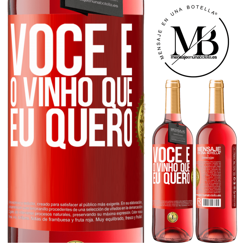 29,95 € Envio grátis | Vinho rosé Edição ROSÉ Você é o vinho que eu quero Etiqueta Vermelha. Etiqueta personalizável Vinho jovem Colheita 2023 Tempranillo