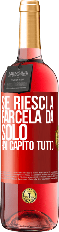 29,95 € Spedizione Gratuita | Vino rosato Edizione ROSÉ Se riesci a farcela da solo, hai capito tutto Etichetta Rossa. Etichetta personalizzabile Vino giovane Raccogliere 2025 Tempranillo