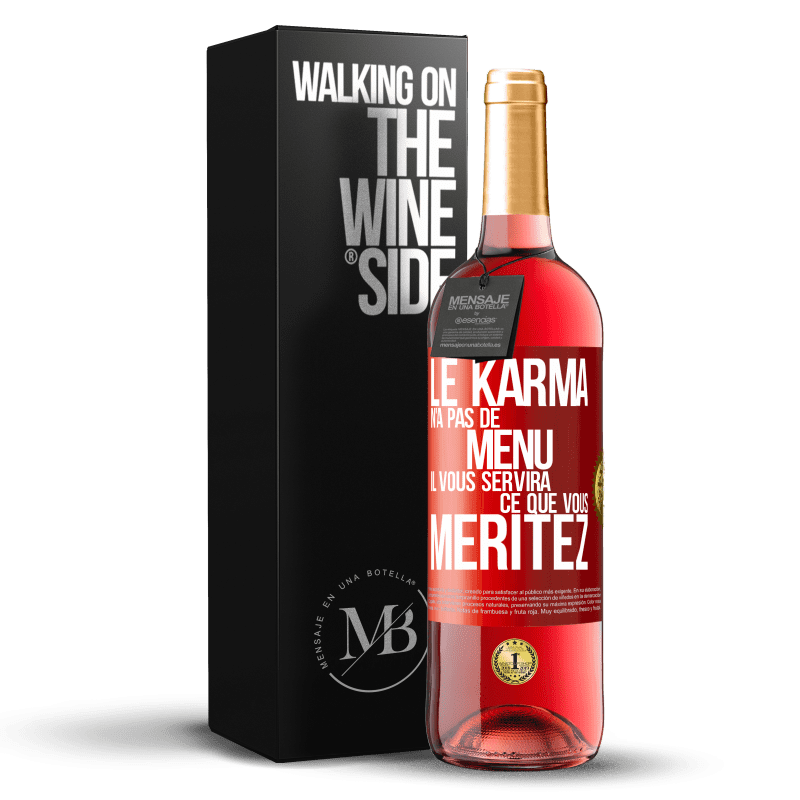 29,95 € Envoi gratuit | Vin rosé Édition ROSÉ Le karma n'a pas de menu. Il vous servira ce que vous méritez Étiquette Rouge. Étiquette personnalisable Vin jeune Récolte 2024 Tempranillo