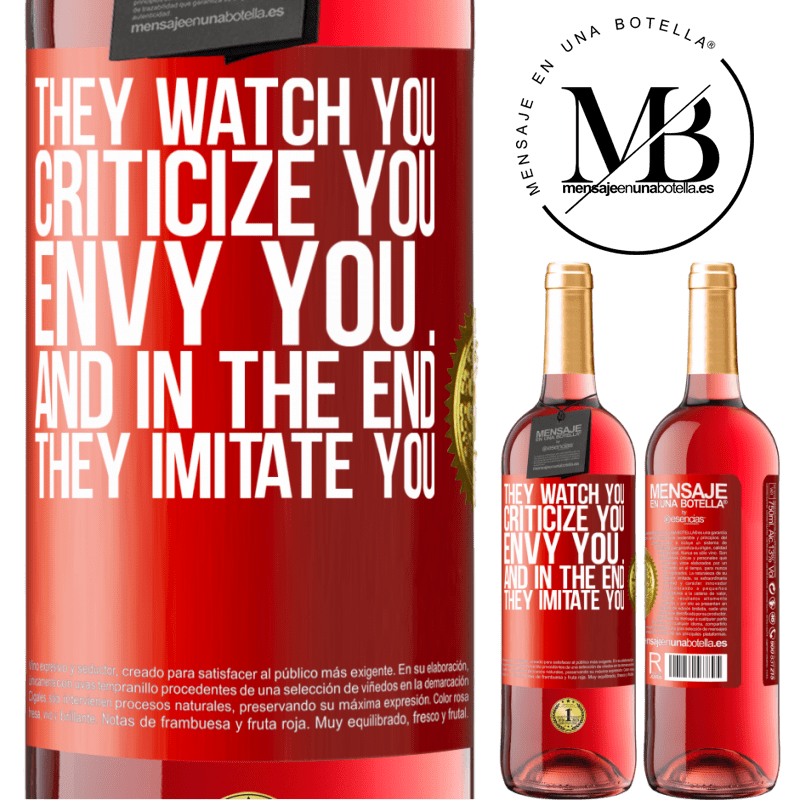 29,95 € Free Shipping | Rosé Wine ROSÉ Edition They watch you, criticize you, envy you ... and in the end, they imitate you Red Label. Customizable label Young wine Harvest 2022 Tempranillo