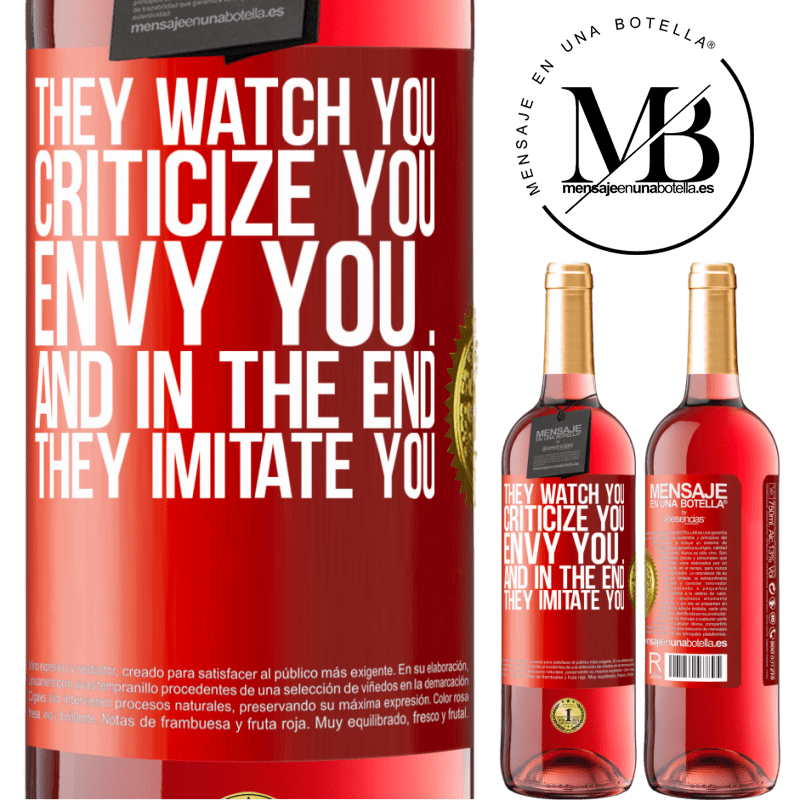 29,95 € Free Shipping | Rosé Wine ROSÉ Edition They watch you, criticize you, envy you ... and in the end, they imitate you Red Label. Customizable label Young wine Harvest 2025 Tempranillo