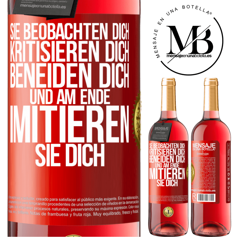 29,95 € Kostenloser Versand | Roséwein ROSÉ Ausgabe Sie beobachten dich, kritisieren dich, beneiden dich... und am Ende imitieren sie dich Rote Markierung. Anpassbares Etikett Junger Wein Ernte 2025 Tempranillo