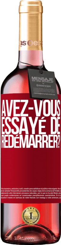 29,95 € | Vin rosé Édition ROSÉ avez-vous essayé de redémarrer? Étiquette Rouge. Étiquette personnalisable Vin jeune Récolte 2024 Tempranillo