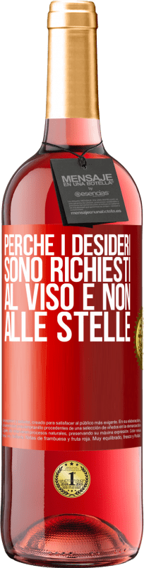 29,95 € Spedizione Gratuita | Vino rosato Edizione ROSÉ Perché i desideri sono richiesti al viso e non alle stelle Etichetta Rossa. Etichetta personalizzabile Vino giovane Raccogliere 2024 Tempranillo