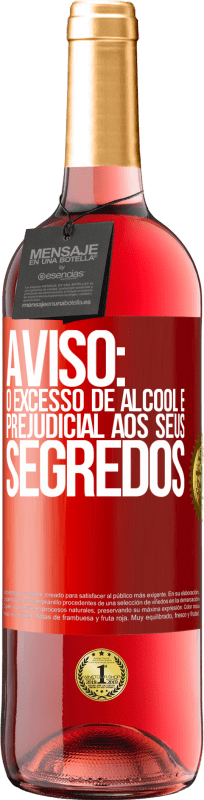 29,95 € | Vinho rosé Edição ROSÉ Aviso: O excesso de álcool é prejudicial aos seus segredos Etiqueta Vermelha. Etiqueta personalizável Vinho jovem Colheita 2024 Tempranillo