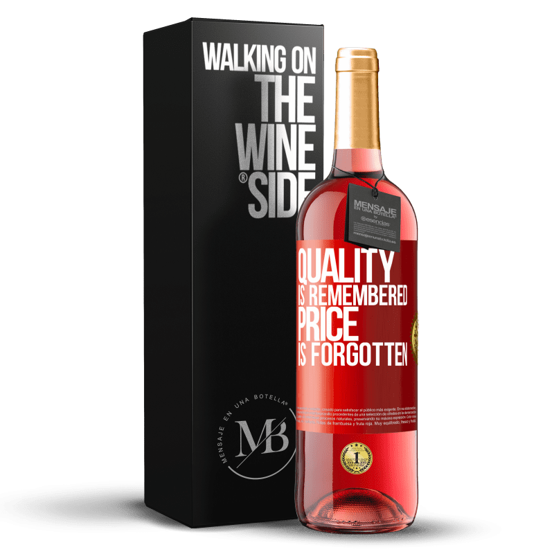 29,95 € Free Shipping | Rosé Wine ROSÉ Edition Quality is remembered, price is forgotten Red Label. Customizable label Young wine Harvest 2023 Tempranillo