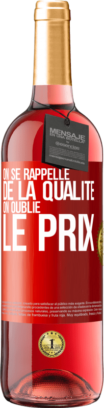 29,95 € | Vin rosé Édition ROSÉ On se rappelle de la qualité, on oublie le prix Étiquette Rouge. Étiquette personnalisable Vin jeune Récolte 2024 Tempranillo