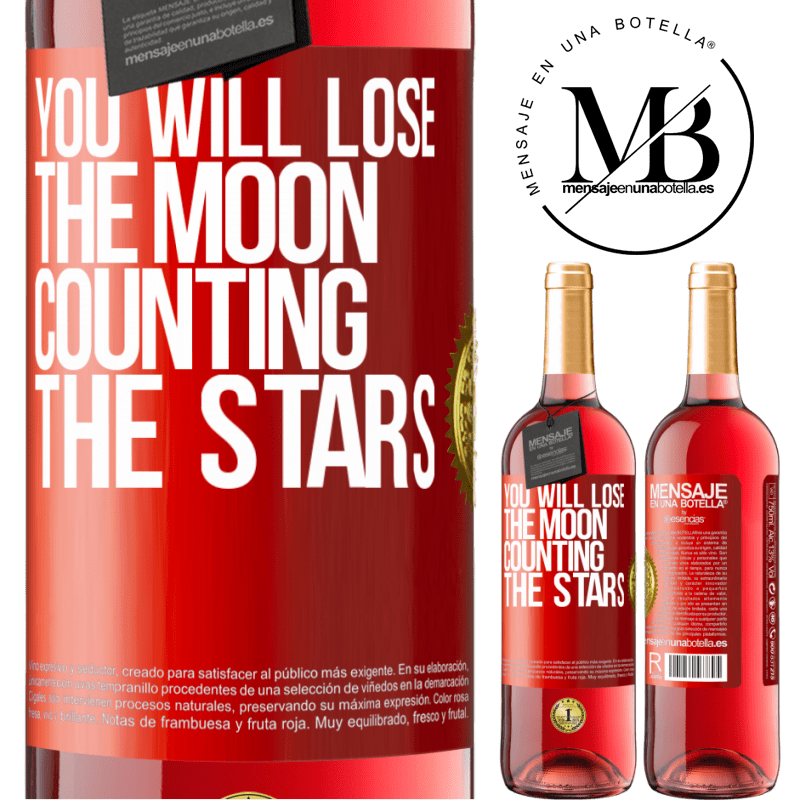 24,95 € Free Shipping | Rosé Wine ROSÉ Edition You will lose the moon counting the stars Red Label. Customizable label Young wine Harvest 2021 Tempranillo
