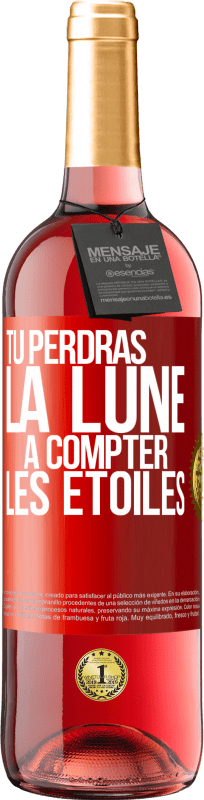 29,95 € | Vin rosé Édition ROSÉ Tu perdras la lune à compter les étoiles Étiquette Rouge. Étiquette personnalisable Vin jeune Récolte 2024 Tempranillo