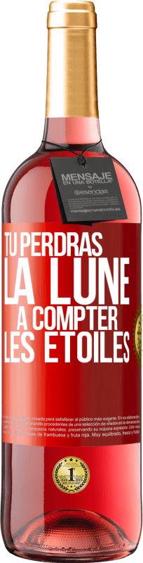 29,95 € Envoi gratuit | Vin rosé Édition ROSÉ Tu perdras la lune à compter les étoiles Étiquette Rouge. Étiquette personnalisable Vin jeune Récolte 2025 Tempranillo