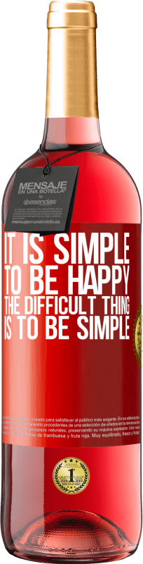 «Быть счастливым просто, трудно быть простым» Издание ROSÉ