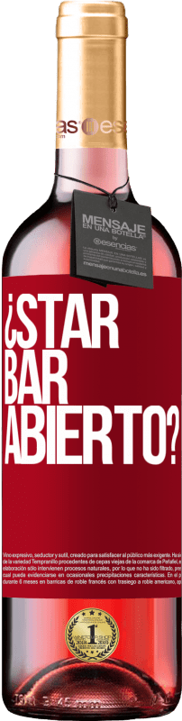 29,95 € | Vin rosé Édition ROSÉ ¿STAR BAR abierto? Étiquette Rouge. Étiquette personnalisable Vin jeune Récolte 2024 Tempranillo