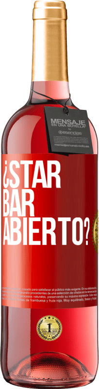 29,95 € | Vino rosato Edizione ROSÉ ¿STAR BAR abierto? Etichetta Rossa. Etichetta personalizzabile Vino giovane Raccogliere 2024 Tempranillo