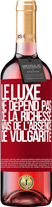 29,95 € | Vin rosé Édition ROSÉ Le luxe ne dépend pas de la richesse, mais de l'absence de vulgarité Étiquette Rouge. Étiquette personnalisable Vin jeune Récolte 2024 Tempranillo