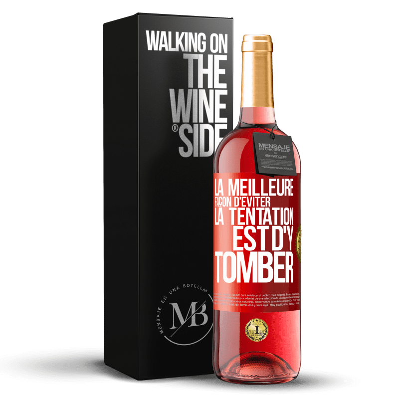 29,95 € Envoi gratuit | Vin rosé Édition ROSÉ La meilleure façon d'éviter la tentation est d'y tomber Étiquette Rouge. Étiquette personnalisable Vin jeune Récolte 2023 Tempranillo