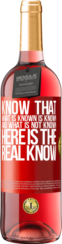 29,95 € | 桃红葡萄酒 ROSÉ版 知道什么是已知的，什么是未知的；这是真正的知识 红色标签. 可自定义的标签 青年酒 收成 2023 Tempranillo