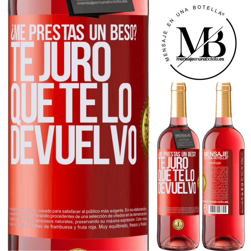 29,95 € Бесплатная доставка | Розовое вино Издание ROSÉ можете ли вы одолжить мне поцелуй? Клянусь, я верну тебе это Красная метка. Настраиваемая этикетка Молодое вино Урожай 2022 Tempranillo
