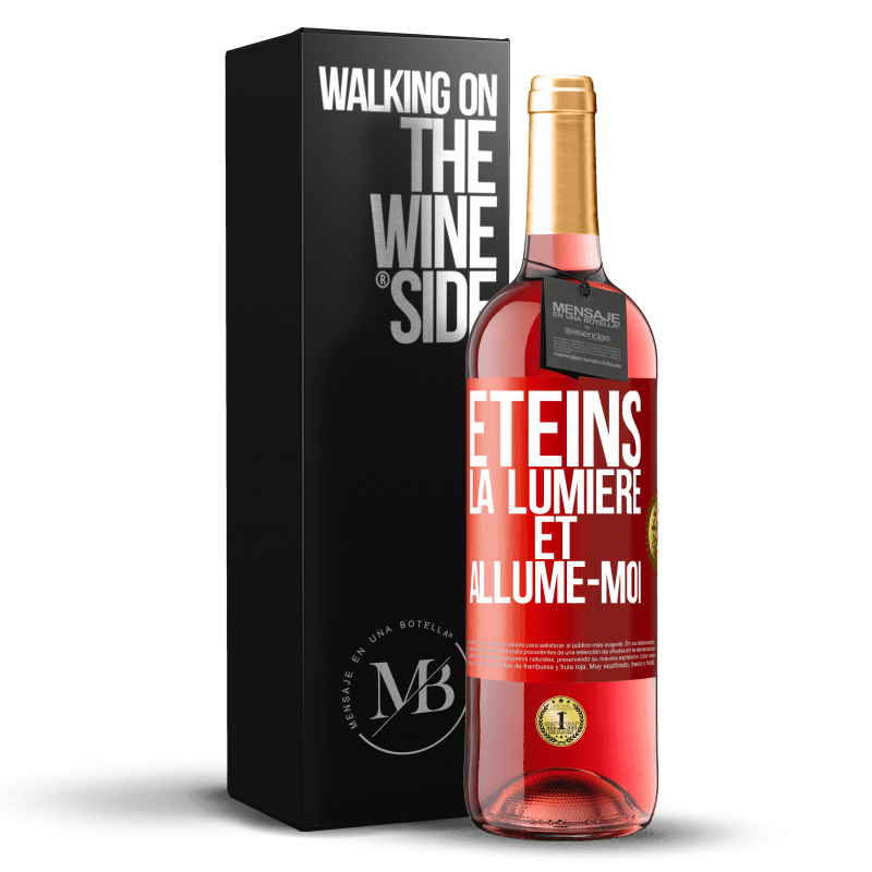 29,95 € Envoi gratuit | Vin rosé Édition ROSÉ Éteins la lumière et allume-moi Étiquette Rouge. Étiquette personnalisable Vin jeune Récolte 2024 Tempranillo