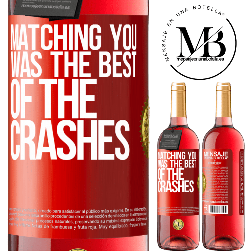 24,95 € Free Shipping | Rosé Wine ROSÉ Edition Matching you was the best of the crashes Red Label. Customizable label Young wine Harvest 2021 Tempranillo
