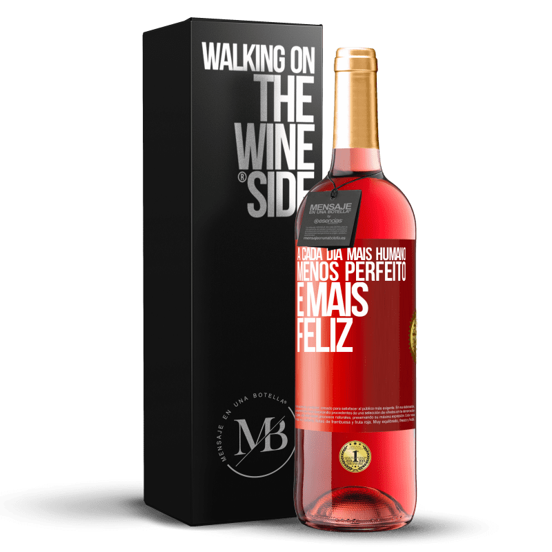 29,95 € Envio grátis | Vinho rosé Edição ROSÉ A cada dia mais humano, menos perfeito e mais feliz Etiqueta Vermelha. Etiqueta personalizável Vinho jovem Colheita 2024 Tempranillo