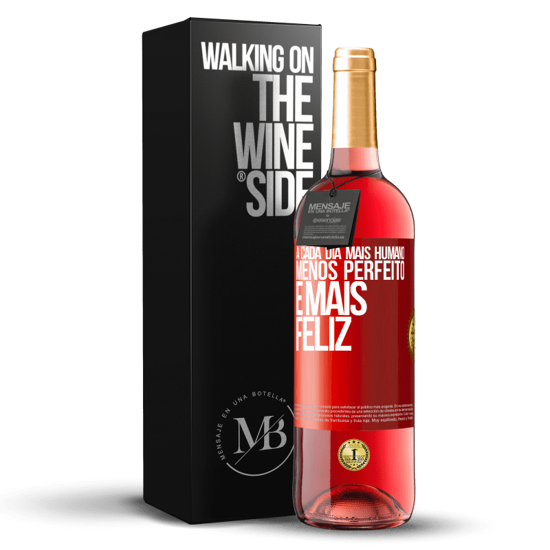 29,95 € Envio grátis | Vinho rosé Edição ROSÉ A cada dia mais humano, menos perfeito e mais feliz Etiqueta Vermelha. Etiqueta personalizável Vinho jovem Colheita 2025 Tempranillo