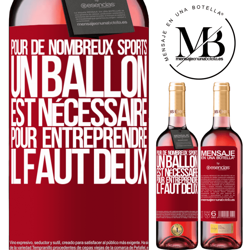 «Pour de nombreux sports, un ballon est nécessaire. Pour entreprendre, il faut deux» Édition ROSÉ