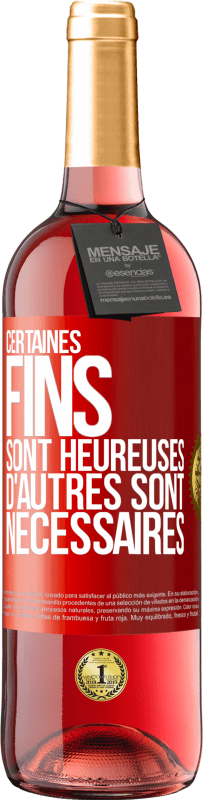 29,95 € | Vin rosé Édition ROSÉ Certaines fins sont heureuses. D'autres sont nécessaires Étiquette Rouge. Étiquette personnalisable Vin jeune Récolte 2023 Tempranillo