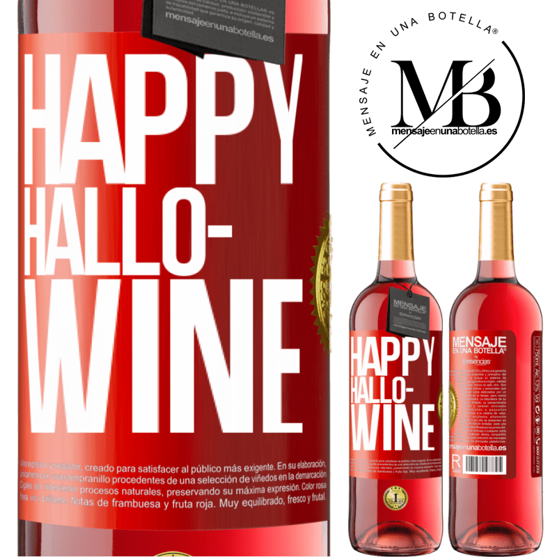 29,95 € Free Shipping | Rosé Wine ROSÉ Edition Happy Hallo-Wine Red Label. Customizable label Young wine Harvest 2024 Tempranillo