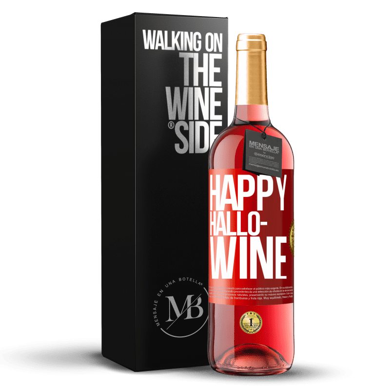 29,95 € 送料無料 | ロゼワイン ROSÉエディション Happy Hallo-Wine 赤いタグ. カスタマイズ可能なラベル 若いワイン 収穫 2023 Tempranillo