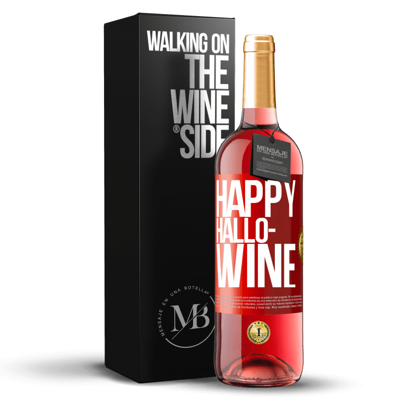 29,95 € Free Shipping | Rosé Wine ROSÉ Edition Happy Hallo-Wine Red Label. Customizable label Young wine Harvest 2024 Tempranillo