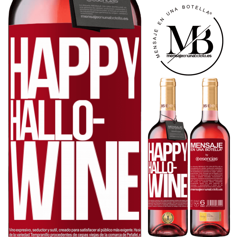 «Happy Hallo-Wine» Édition ROSÉ