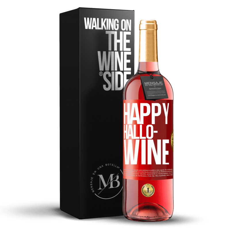29,95 € Envío gratis | Vino Rosado Edición ROSÉ Happy Hallo-Wine Etiqueta Roja. Etiqueta personalizable Vino joven Cosecha 2023 Tempranillo