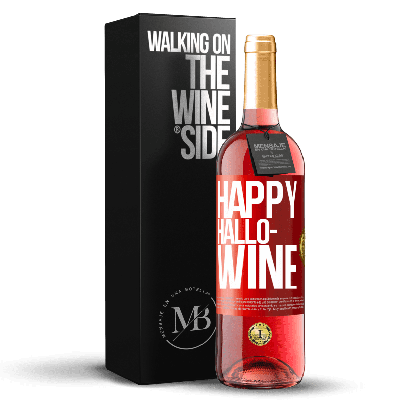 29,95 € Envío gratis | Vino Rosado Edición ROSÉ Happy Hallo-Wine Etiqueta Roja. Etiqueta personalizable Vino joven Cosecha 2025 Tempranillo