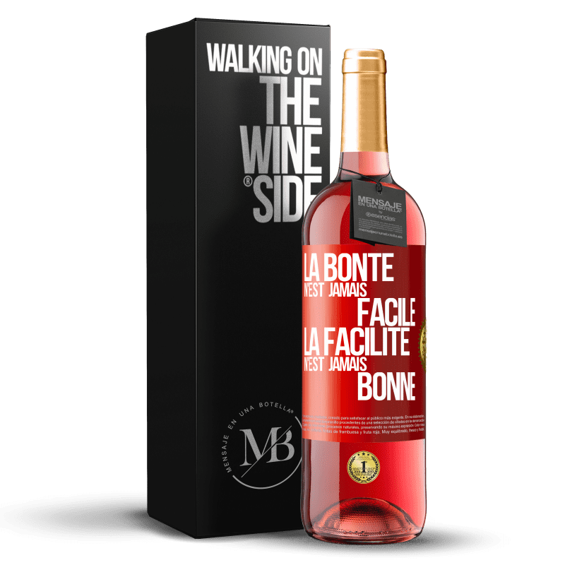 29,95 € Envoi gratuit | Vin rosé Édition ROSÉ La bonté n'est jamais facile. La facilité n'est jamais bonne Étiquette Rouge. Étiquette personnalisable Vin jeune Récolte 2024 Tempranillo