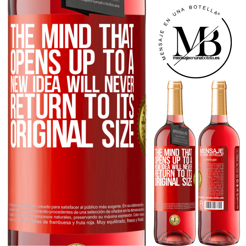 29,95 € Free Shipping | Rosé Wine ROSÉ Edition The mind that opens up to a new idea will never return to its original size Red Label. Customizable label Young wine Harvest 2021 Tempranillo