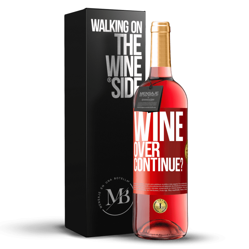 29,95 € Spedizione Gratuita | Vino rosato Edizione ROSÉ Wine over. Continue? Etichetta Rossa. Etichetta personalizzabile Vino giovane Raccogliere 2024 Tempranillo