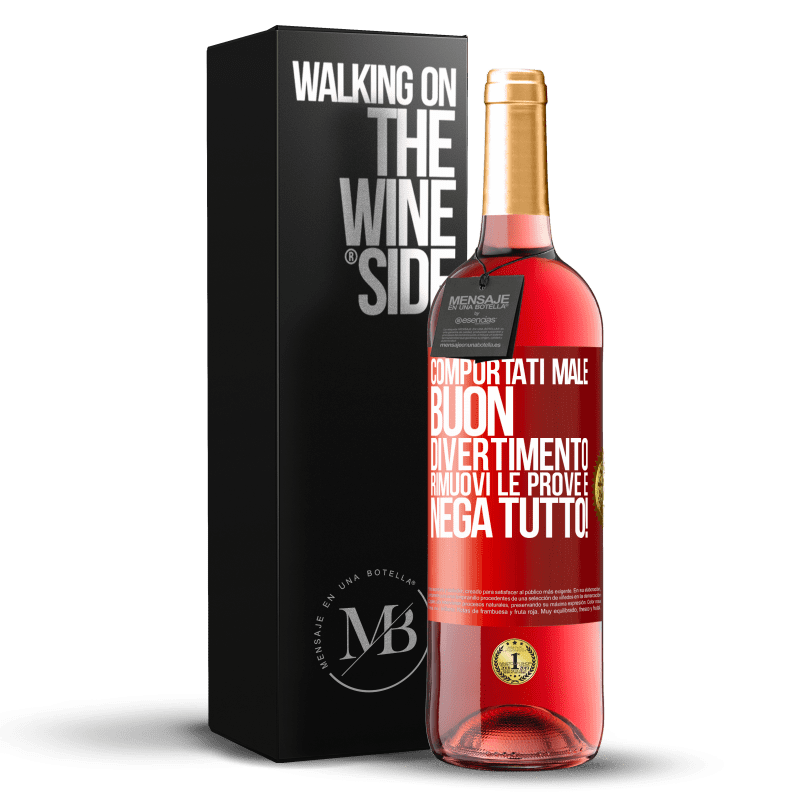 29,95 € Spedizione Gratuita | Vino rosato Edizione ROSÉ Comportati male. Buon divertimento Rimuovi le prove e ... Nega tutto! Etichetta Rossa. Etichetta personalizzabile Vino giovane Raccogliere 2025 Tempranillo