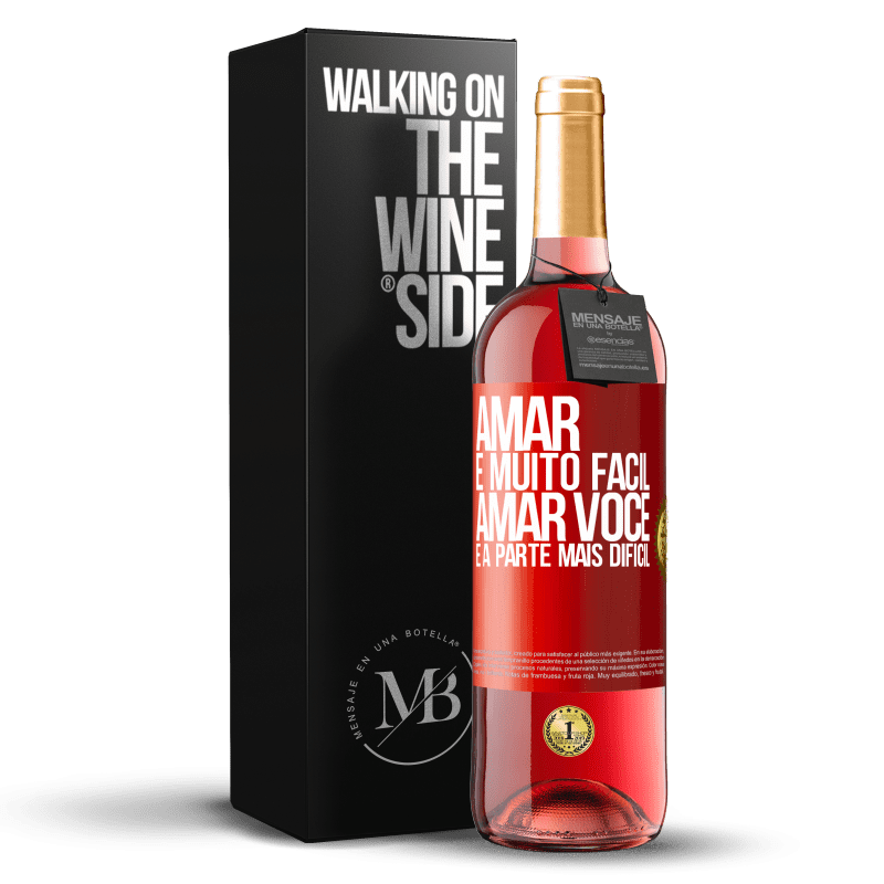 29,95 € Envio grátis | Vinho rosé Edição ROSÉ Amar é muito fácil, amar você é a parte mais difícil Etiqueta Vermelha. Etiqueta personalizável Vinho jovem Colheita 2025 Tempranillo