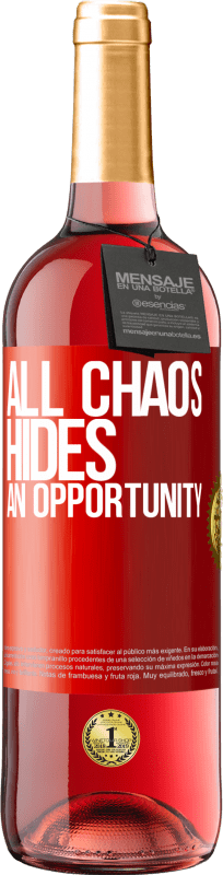 29,95 € | Rosé Wine ROSÉ Edition All chaos hides an opportunity Red Label. Customizable label Young wine Harvest 2023 Tempranillo