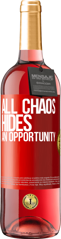 29,95 € | Rosé Wine ROSÉ Edition All chaos hides an opportunity Red Label. Customizable label Young wine Harvest 2024 Tempranillo