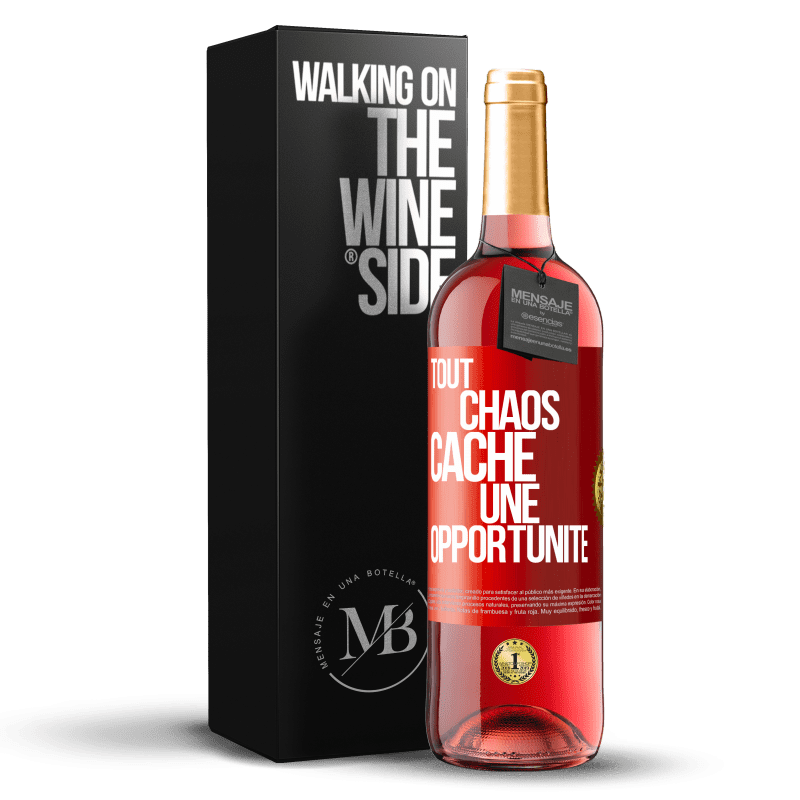29,95 € Envoi gratuit | Vin rosé Édition ROSÉ Tout chaos cache une opportunité Étiquette Rouge. Étiquette personnalisable Vin jeune Récolte 2023 Tempranillo