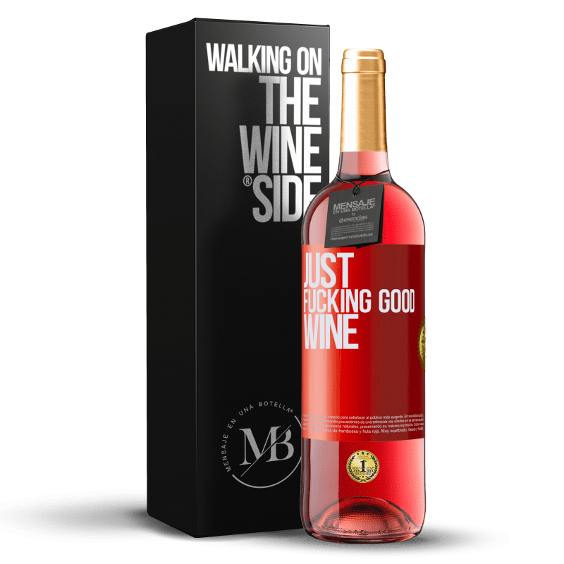 29,95 € Kostenloser Versand | Roséwein ROSÉ Ausgabe Just fucking good wine Rote Markierung. Anpassbares Etikett Junger Wein Ernte 2023 Tempranillo