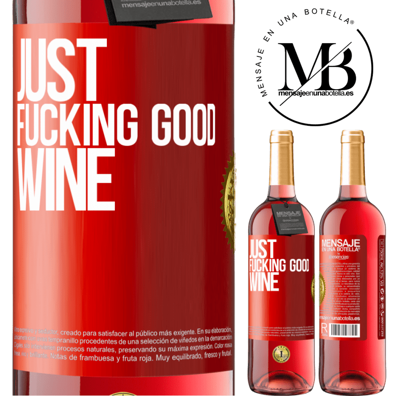 24,95 € Envio grátis | Vinho rosé Edição ROSÉ Just fucking good wine Etiqueta Vermelha. Etiqueta personalizável Vinho jovem Colheita 2021 Tempranillo