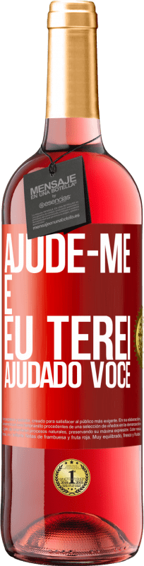 29,95 € Envio grátis | Vinho rosé Edição ROSÉ Ajude-me e eu terei ajudado você Etiqueta Vermelha. Etiqueta personalizável Vinho jovem Colheita 2025 Tempranillo
