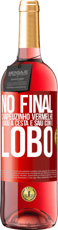 29,95 € | Vinho rosé Edição ROSÉ No final, Chapeuzinho Vermelho jogou a cesta e saiu com o lobo Etiqueta Vermelha. Etiqueta personalizável Vinho jovem Colheita 2025 Tempranillo